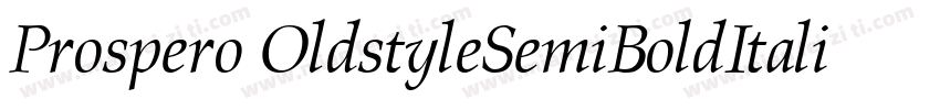 Prospero OldstyleSemiBoldItalic字体转换